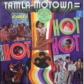 Tamla-Motown Is Hot Hot Hot - Volume 2 / Tamla Motown Tamla-Motown Is Hot Hot Hot - Volume 2 / Tamla Motown